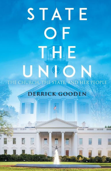 State of The Union: Church, State, and Her People