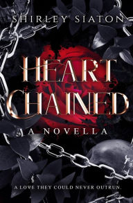 Title: Heart Chained, Author: Shirley Siaton