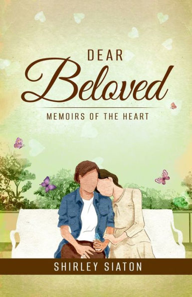 Dear Beloved: Memoirs of the Heart