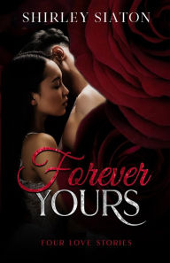 Title: Forever Yours, Author: Shirley Siaton