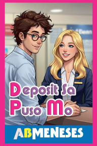 Title: Deposit Sa Puso Mo, Author: Ab Meneses