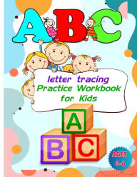 Title: Alphabet Letter Tracing for Kids: Toddler Preschool Letter Tracing & Alphabet Learning Books for Kids, Trace Letter Book for Children, Author: Laura Bidden