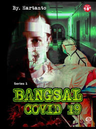 Title: Bangsal Covid 19, Author: Hartanto