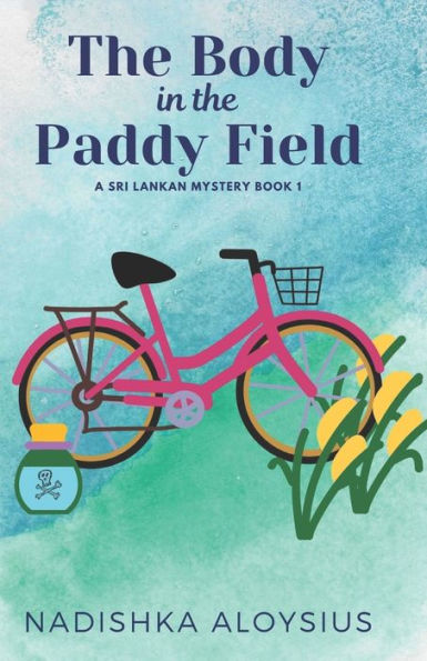 The Body in the Paddy Field: A Cozy Mystery in an Exotic Setting