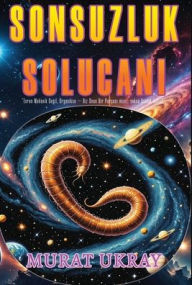 Title: Sonsuzluk Solucanı: 