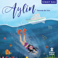Title: Aylin: Teknede Bir Gün, Author: Simay Sali