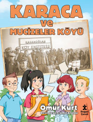 Title: Karaca Ve Mucizeler Köyü, Author: Ömür Kurt