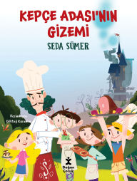 Title: Kepçe Adasinin Gizemi, Author: Seda Sümer