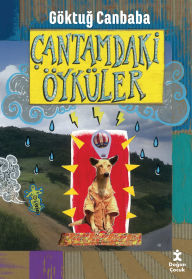 Title: Çantamdaki Öyküler, Author: Göktug Canbaba