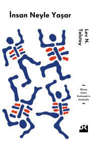 Title: Insan Neyle Yasar?, Author: Lev Nikolayaviç Tolstoy