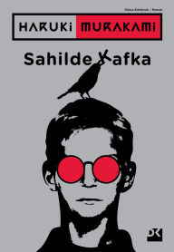 Title: Sahilde Kafka, Author: Haruki Murakami