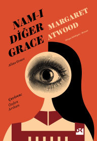 Title: Nam-i Diger Grace, Author: Margaret Atwood