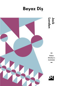 Title: Beyaz Dis, Author: Jack London