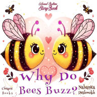 Title: Why Do Bees Buzz?: 