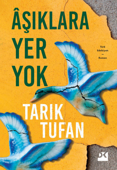 Asiklara Yer Yok