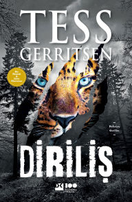 Title: Dirilis, Author: Tess Gerritsen