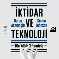 Title: Iktidar Ve Teknoloji, Author: Daron Acemoglu