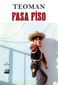 Title: Fasa Fiso, Author: Teoman