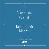 Title: Kendine Ait Bir Oda, Author: Virginia Woolf