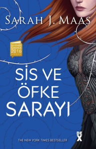 Title: Sis ve Öfke Sarayi, Author: Sarah J. Maas