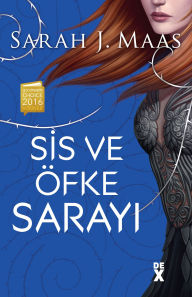 Title: Dikenler Ve Güller Sarayi 2 - Sis ve Öfke Sarayi, Author: Sarah J. Maas