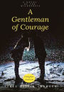 A Gentleman of Courage: 