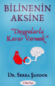Title: Bilinenin Aksine: 