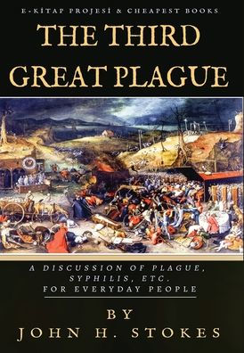 The Third Great Plague: 