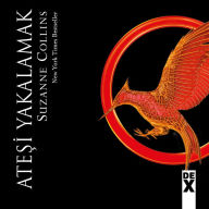 Title: Açlik Oyunlari: Atesi Yakalamak, Author: Suzanne Collins