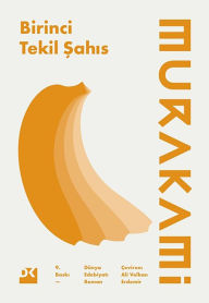 Title: Birinci Tekil Sahis, Author: Haruki Murakami