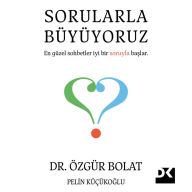 Title: Sorularla Büyüyoruz, Author: Özgür Bolat