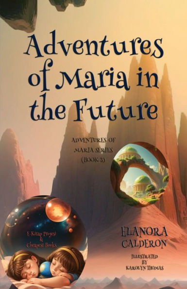 Adventures of Maria the Future