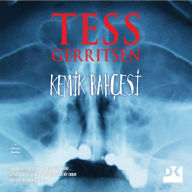 Title: Kemik Bahçesi, Author: Tess Gerritsen