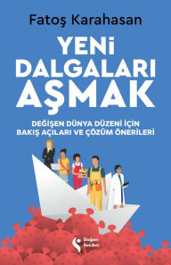 Title: Dalgalari Asmak, Author: Fatos Karahasan