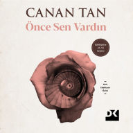 Title: Önce Sen Vardin, Author: Canan Tan