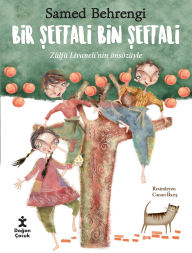 Title: Bir Seftali Bin Seftali, Author: Samed Behrengi