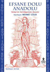 Title: Efsane Dolu Anadolu, Author: Mehmet Güler
