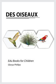 Title: Des Oiseaux, Author: Glorya Phillips