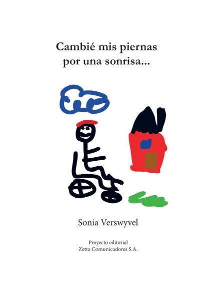 Cambiï¿½ Mis Piernas Por Una Sonrisa