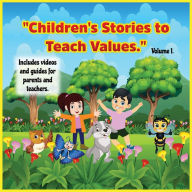 Title: Children's Stories to Teach Values, Author: Yanin Santoya Montes