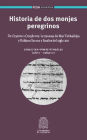 Historia de dos monjes peregrinos: De Oriente a Occidente: la travesía de Mar Yahballaha y Rabban Sauma a finales del siglo XIII