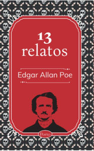 Title: 13 Relatos, Author: Edgar Allan Poe