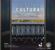 Title: Vivienda y cultura: Modos de habitar y construir la vivienda en el espacio urbano y rural en Colombia, Author: Varios Autores