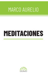 Title: Meditaciones, Author: Marco Aurelio