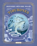 Alternative view 1 of Tiburones. Una travesía submarina / Sharks: A Submarine Voyage