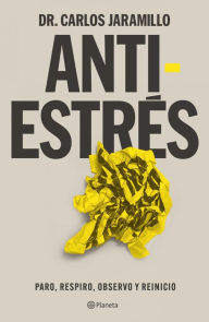 Title: Antiestrés, Author: Dr. Carlos Jaramillo