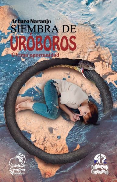 Siembra de Urï¿½boros: ï¿½ltima oportunidad