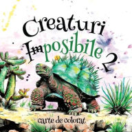 Title: Creaturi Imposibile 2, Author: Alexandra Andrieș