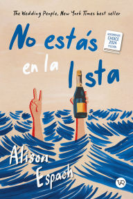 Title: No estás en la lista, Author: Alison Espach
