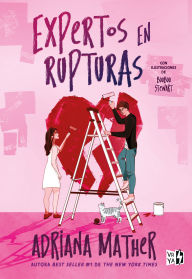 Title: Expertos en rupturas, Author: Adriana Mather